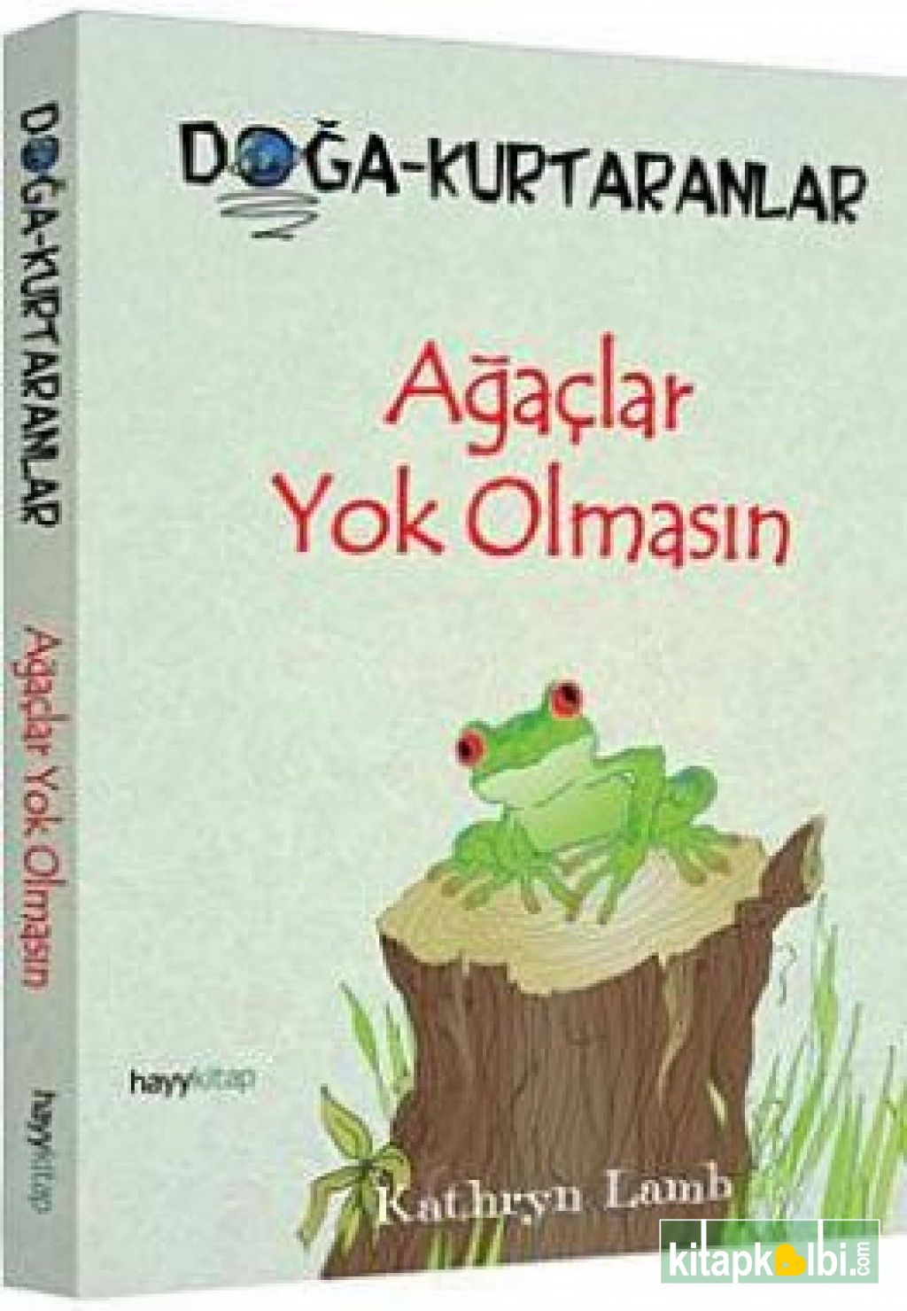 Ağaçlar Yok Olmasın