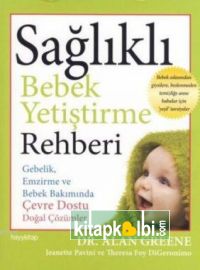 Sağlıklı Bebek Yetiştirme Rehberi