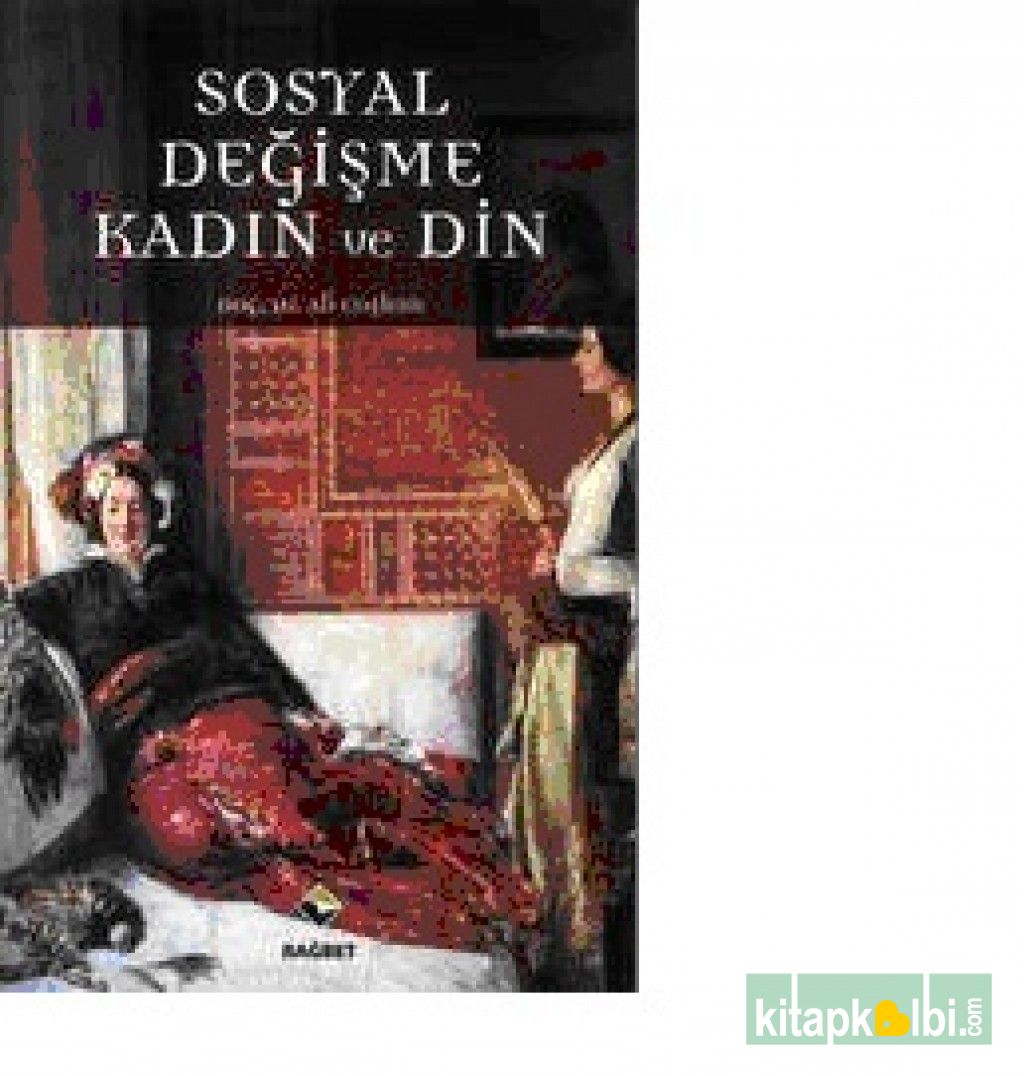 Sosyal Değişme Kadın ve Din