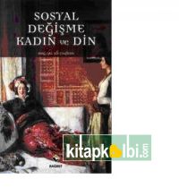 Sosyal Değişme Kadın ve Din