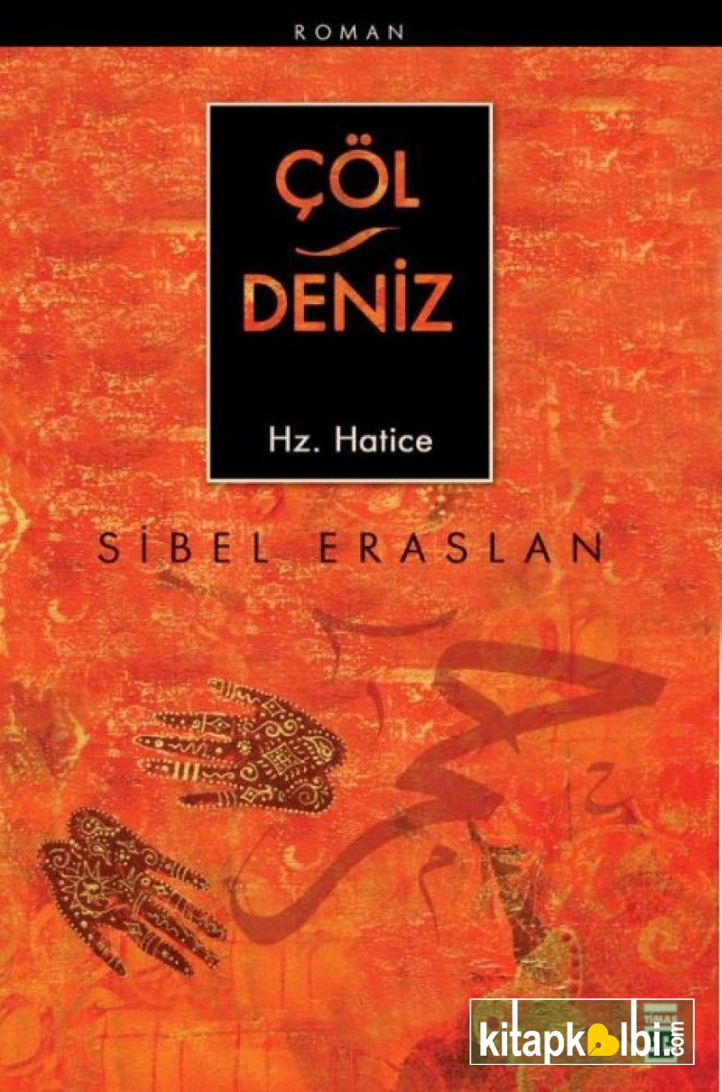 Çöl Deniz Hz Hatice