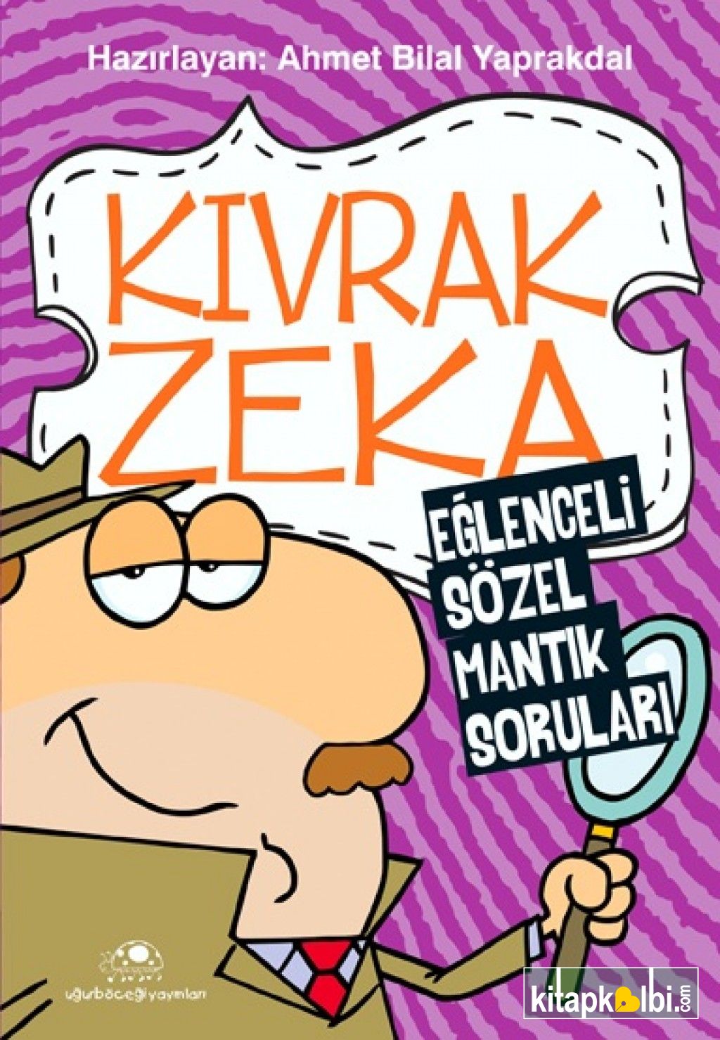 Kıvrak Zeka-Eğlenceli Sözel Mantık Soruları