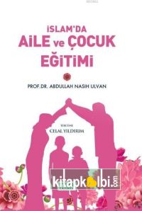 İslamda Aile ve Çocuk Eğitimi