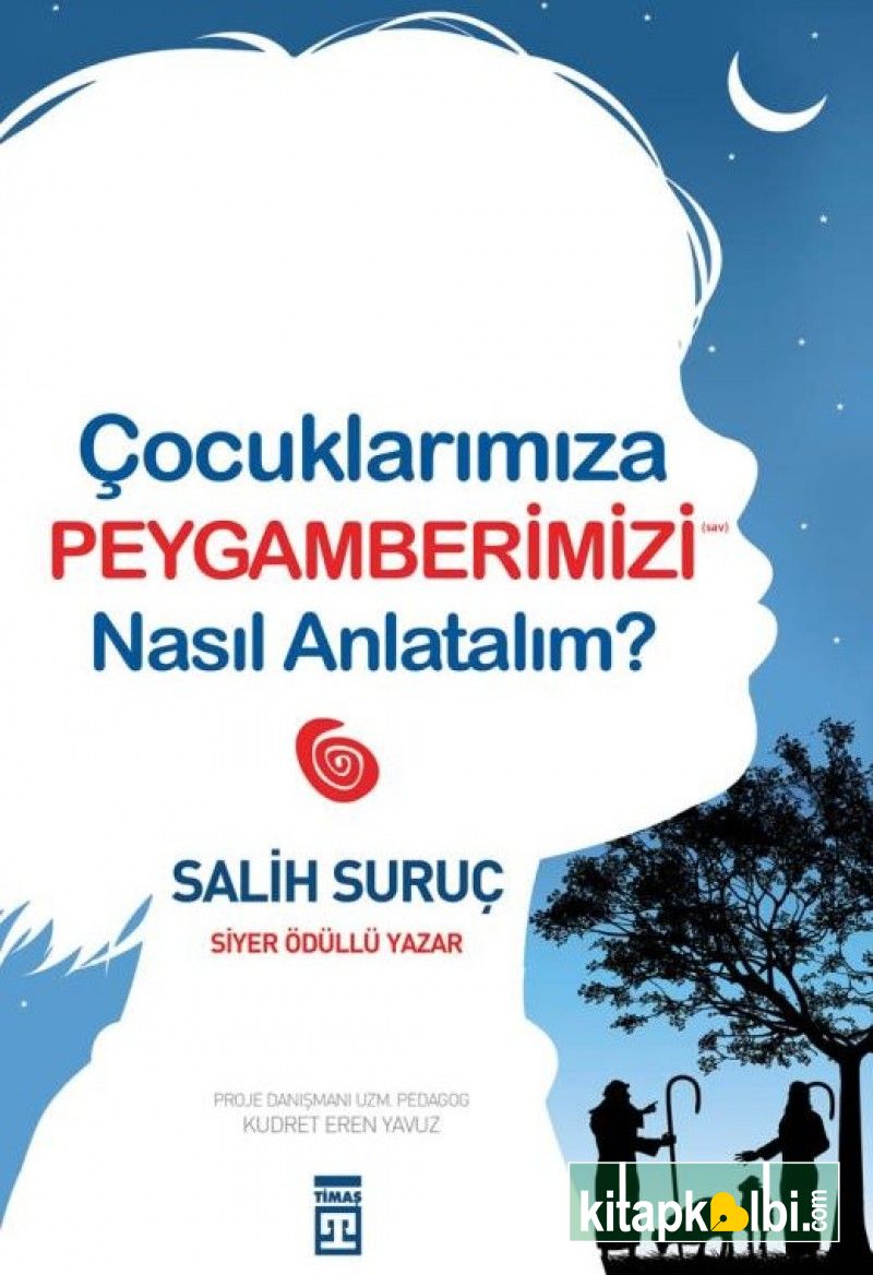 Çocuklarımıza Peygamberimizi Nasıl Anlatalım