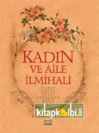 Kadın Ve Aile İlmihali 1