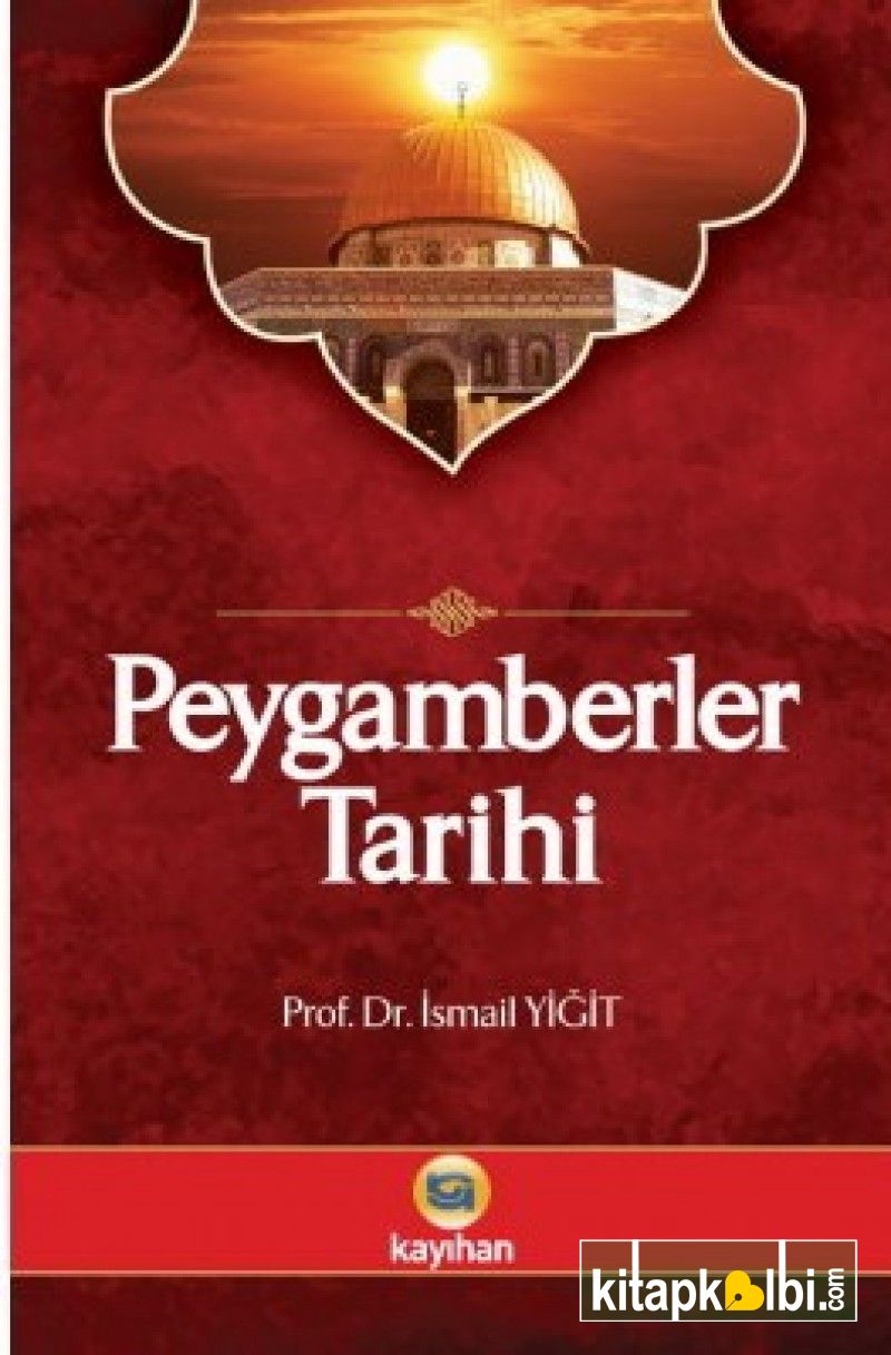 Peygamberler Tarihi İsmail Yiğit