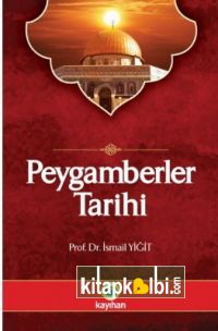 Peygamberler Tarihi İsmail Yiğit