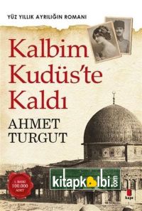 Kalbim Kudüste Kaldı