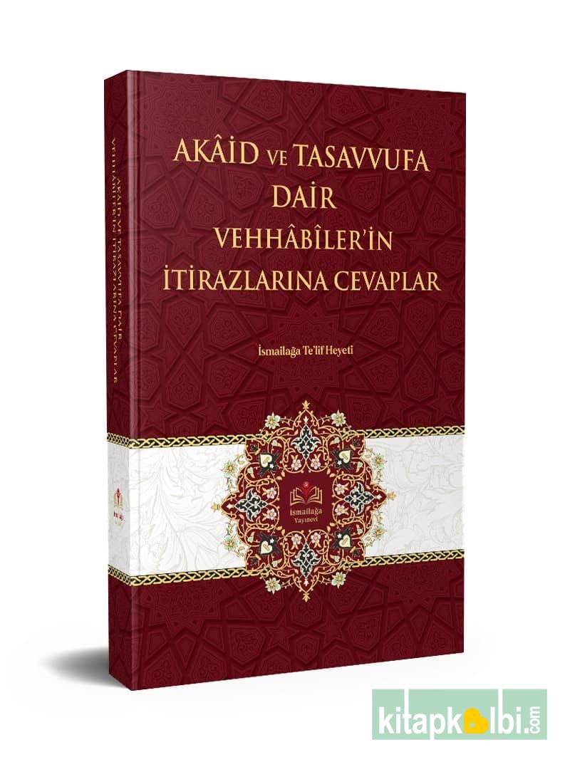 Akaid ve Tasavvufa Dair Vehhabilerin İtirazlarına Cevaplar