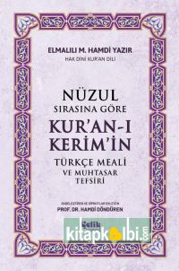 Nüzul Sırasına Göre Kuranı Keri̇min Türkçe Meali̇ Ve Muhtasar Tefsiri