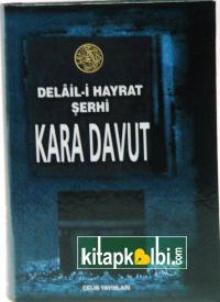 Kara Davud  Delaili Hayrat Şerhi