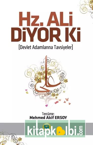 Hz Ali Diyor ki