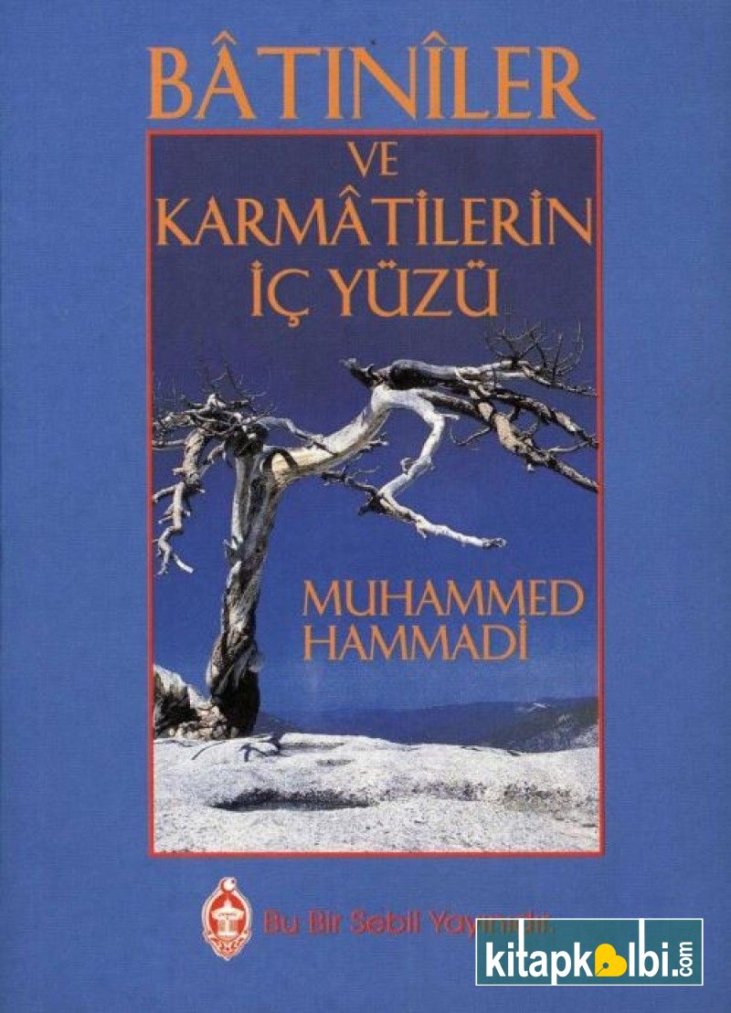 Batıniler ve Karmatilerin İç Yüzü