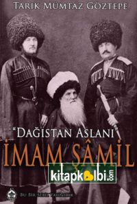 İmam Şamil Dağıstan Aslanı