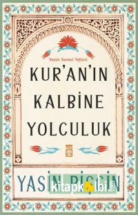 Kuranın Kalbine Yolculuk