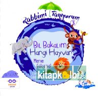 Rabbimi Tanıyorum 3 Bil Bakalım Hangi Hayvan