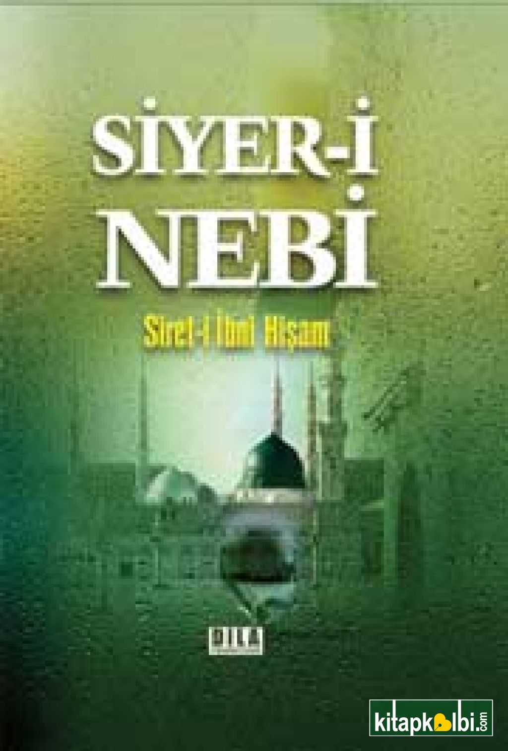 Siyeri Nebi Sireti İbni Hişam