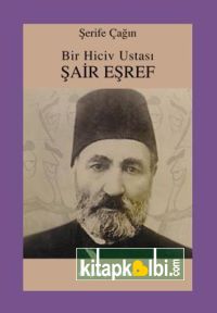 Bir Hiciv Ustası Şair Eşref