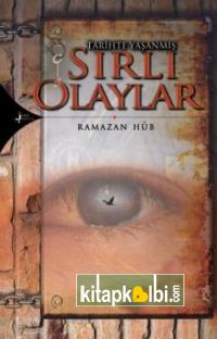 Tarihte Yaşanmış Sırlı Olaylar