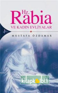 Hz Rabia ve Kadın Evliyalar