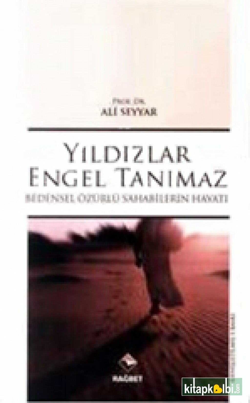 Yıldızlar Engel Tanımaz Bedensel Özürlü Sahabilerin Hayatı