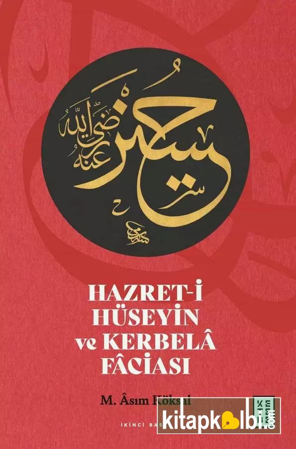 Hz Hüseyin Ve Kerbela Faciası