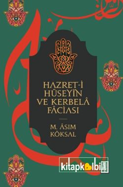 Hz Hüseyin Ve Kerbela Faciası
