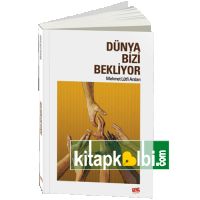 Dünya Bizi Bekliyor