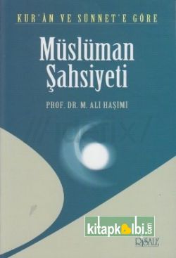 Kuran ve Sünnete Göre Müslüman Şahsiyeti