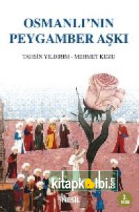 Osmanlının Peygamber Aşkı