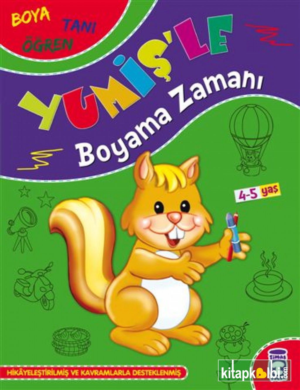 Yumiş'le Boyama Zamanı 4-5 Yaş