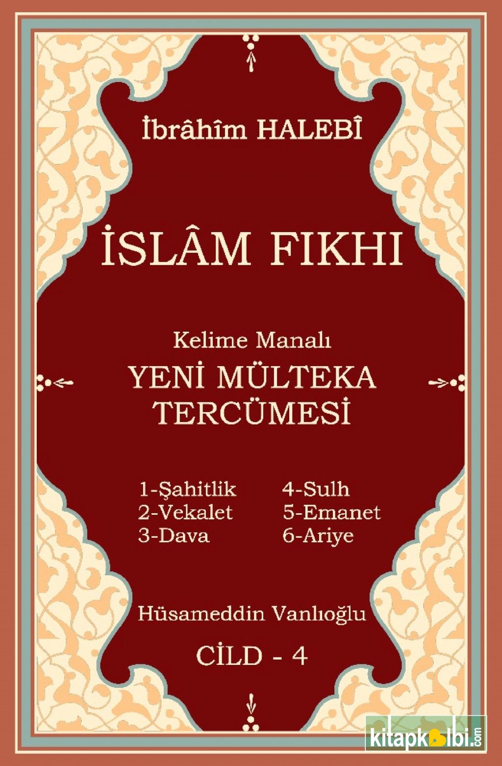 Mülteka Tercümesi Kelime Anlamlı 4 Cilt