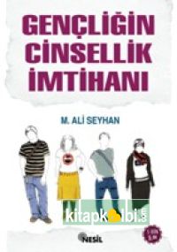 Gençliğin Cinsellik İmtihanı