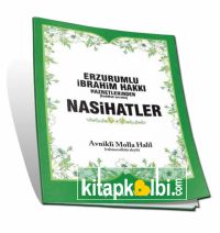 Nasihatler Erzurumlu İbrahim Hakkı Hazretlerinden (k.s)