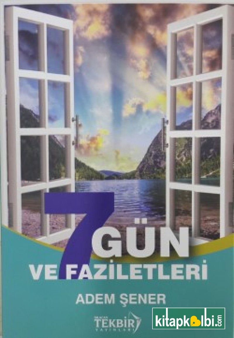 7 Gün ve Faziletleri