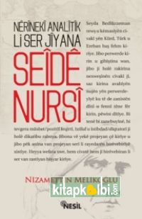 Nerineki Analitik Li Ser Jiyana Seide Nursi