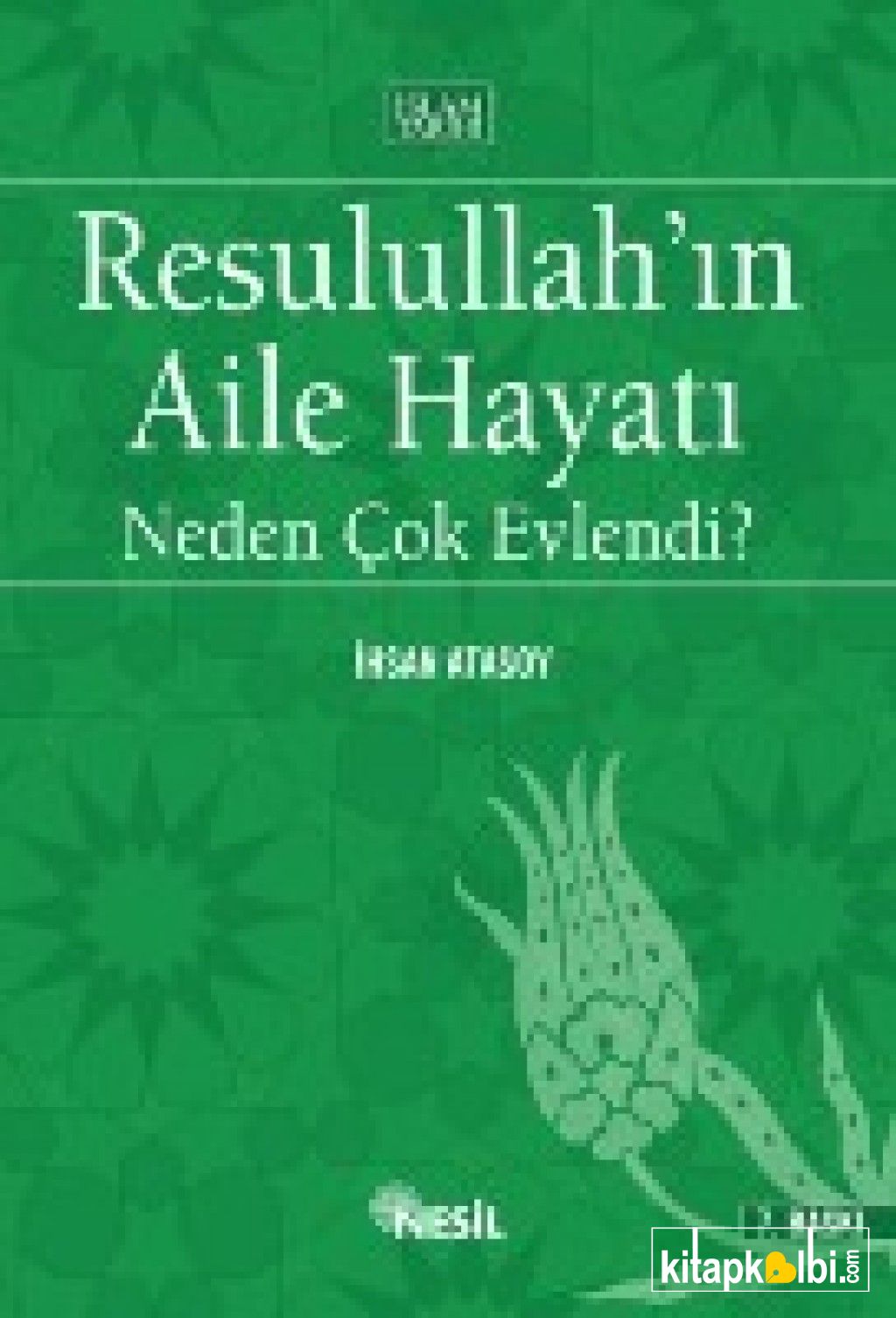 Resulullah'ın Aile Hayatı