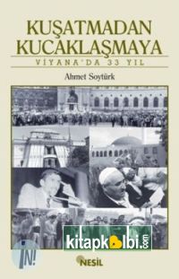 Kuşatmadan Kucaklaşmaya Viyana'da 33 Yıl