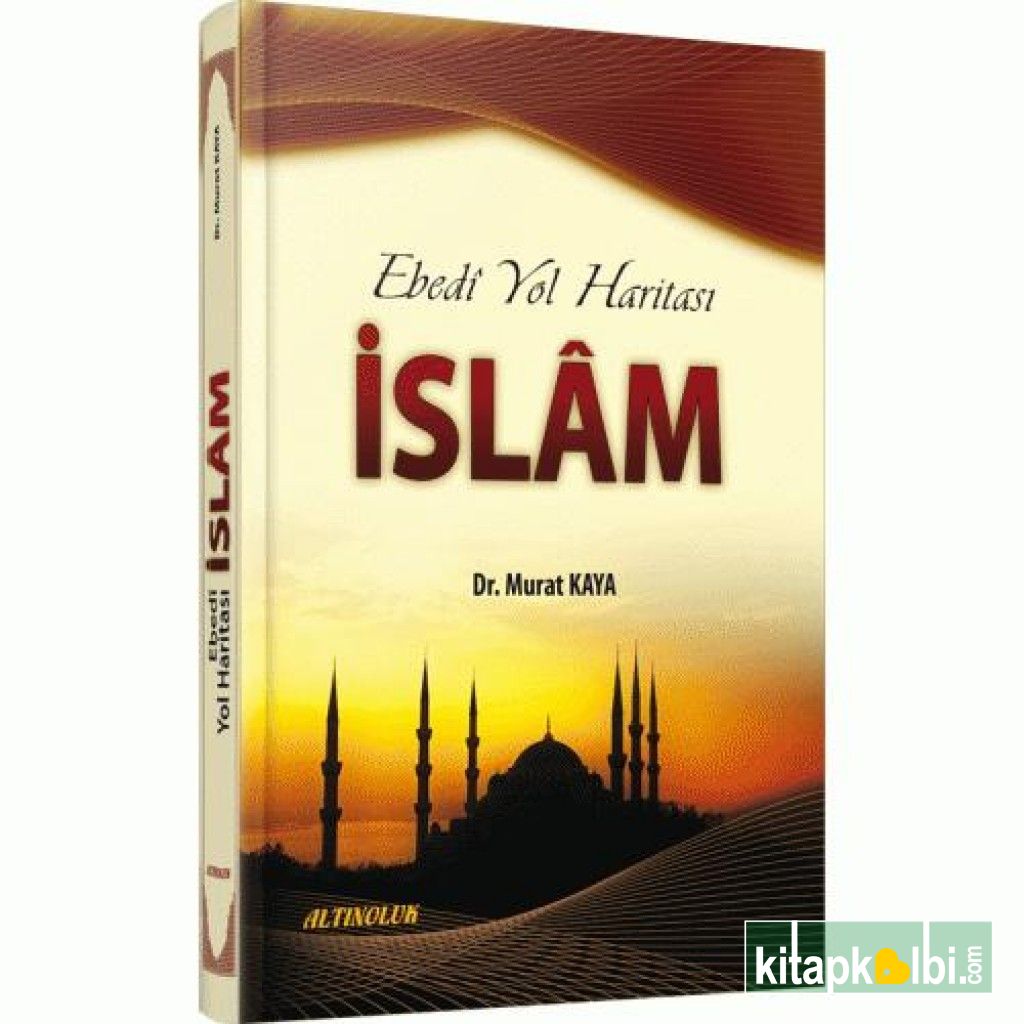 Ebedi Yol Haritası İslam