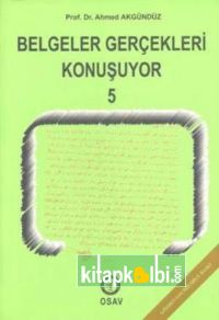 Belgeler Gerçekleri Konuşuyor 5