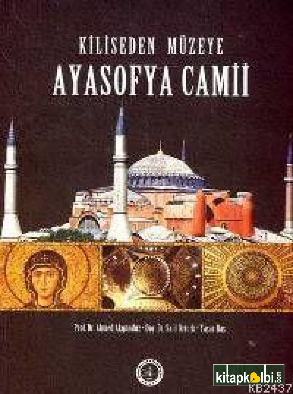 Kiliseden Müzeye Ayasofya Camii