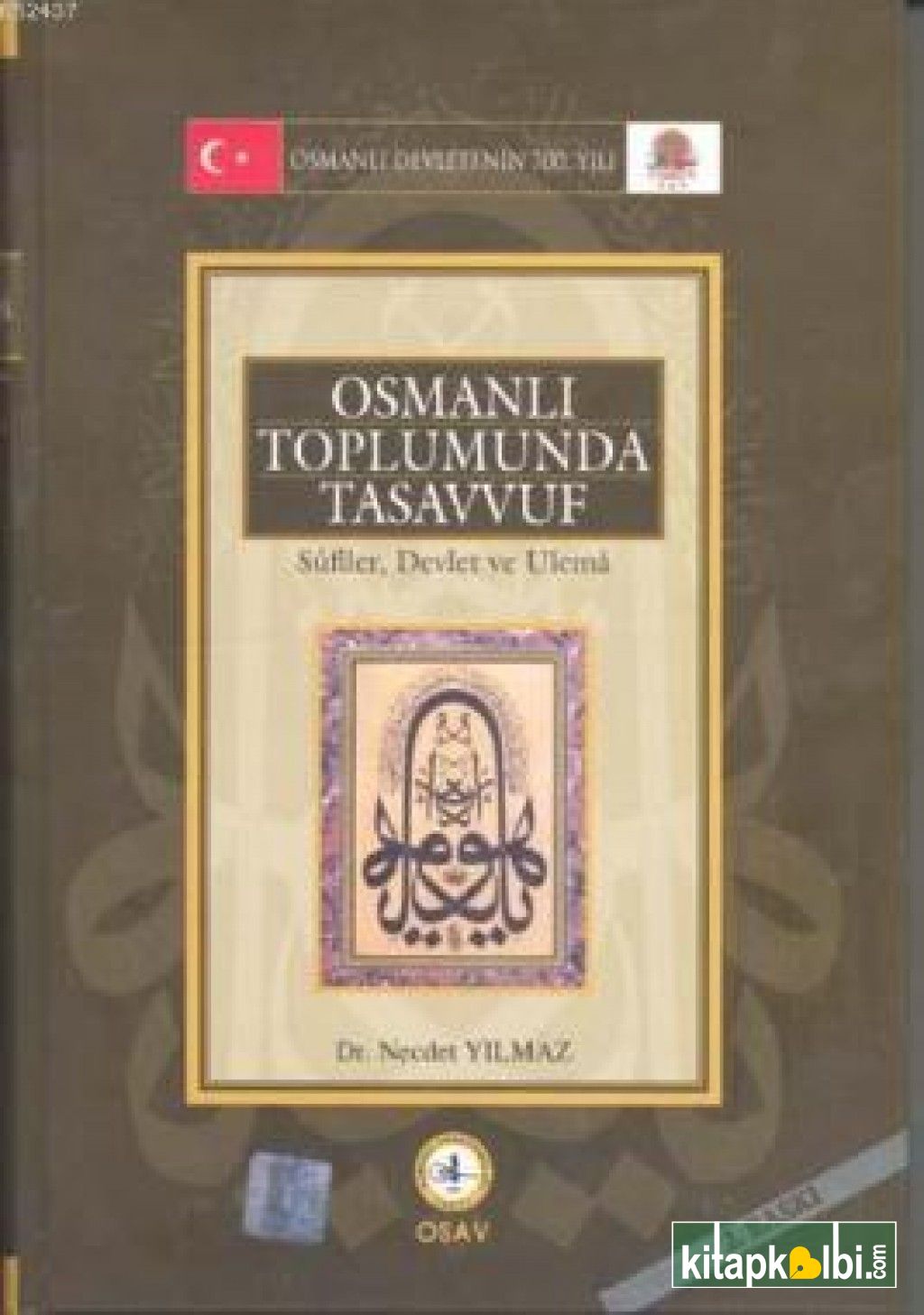 Osmanlı Toplumunda Tasavvuf