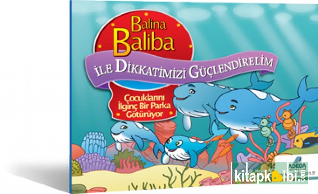 Balina Baliba Çocuklarını İlginç Bir Parka Götürüyor