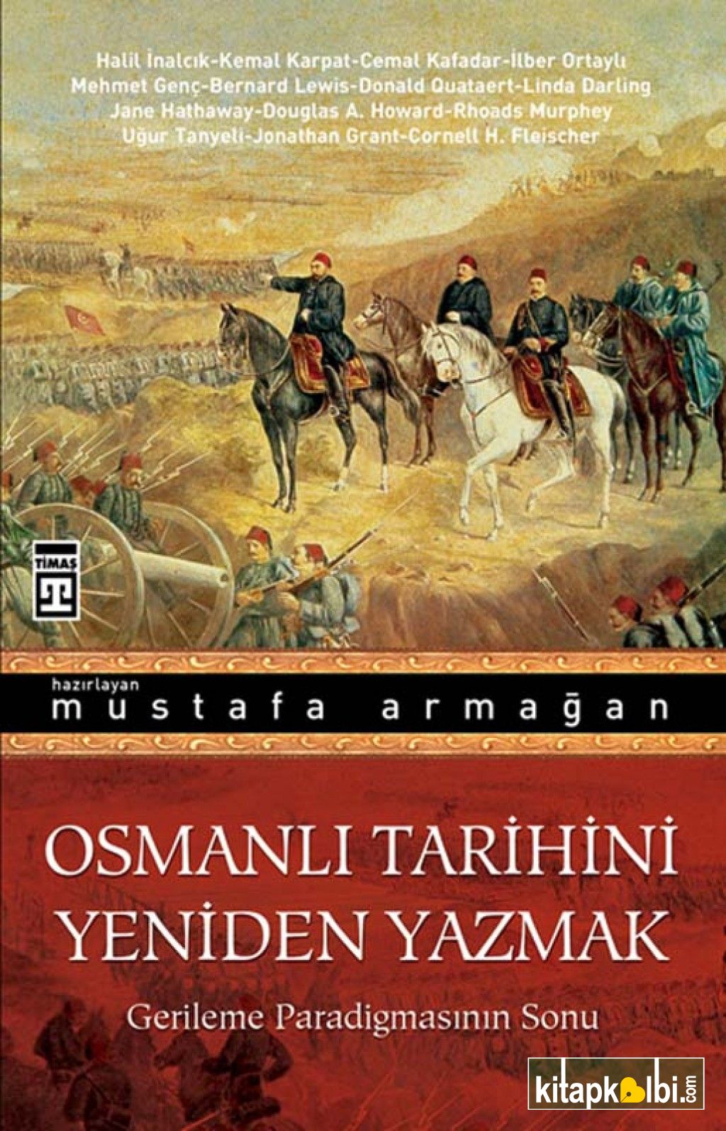 Osmanlı Tarihini Yeniden Yazmak