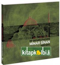 Mimar Sinan Bir Osmanlı Mucizesi