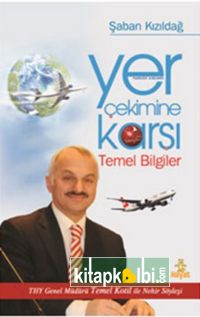 Yer Çekimine Karşı Temel Bilgiler