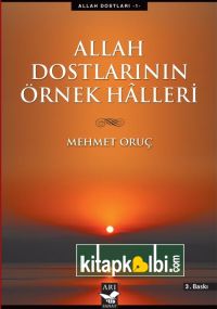 Allah Dostlarının Örnek Halleri