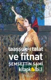 Taaşşuk-ı Talat Ve Fitnat