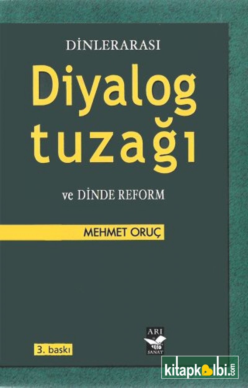 Dinlerarası Diyalog Tuzağı ve Dinde Reform