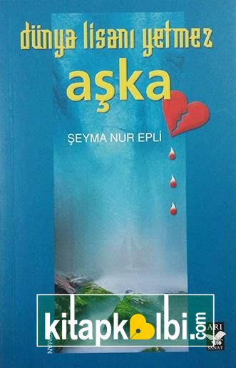 Dünya Lisanı Yetmez Aşka